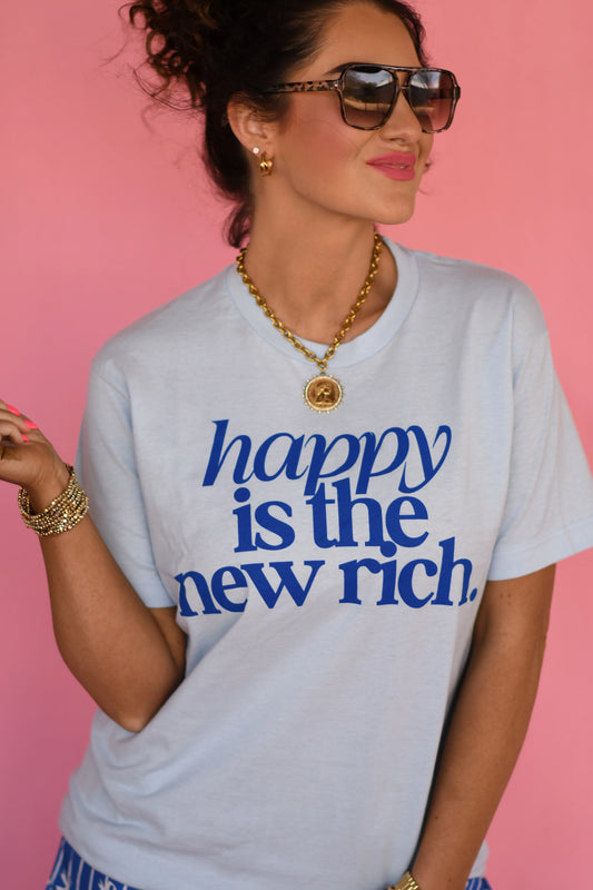 Tee of the Week - Happy Is The New Rich