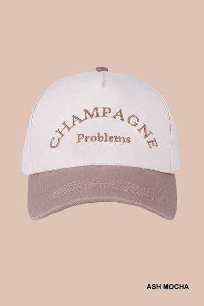 “Champagne Problems” Embroidered Hat